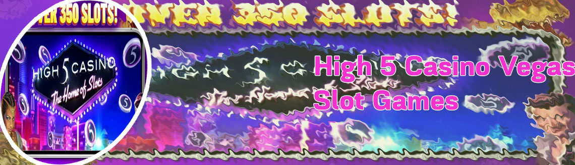High five casino real slots