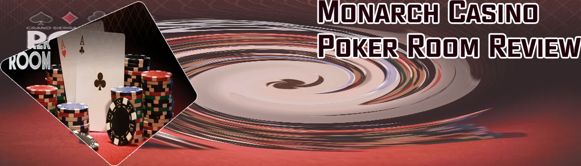 Monarch poker room